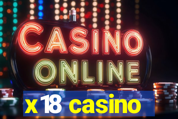 x18 casino